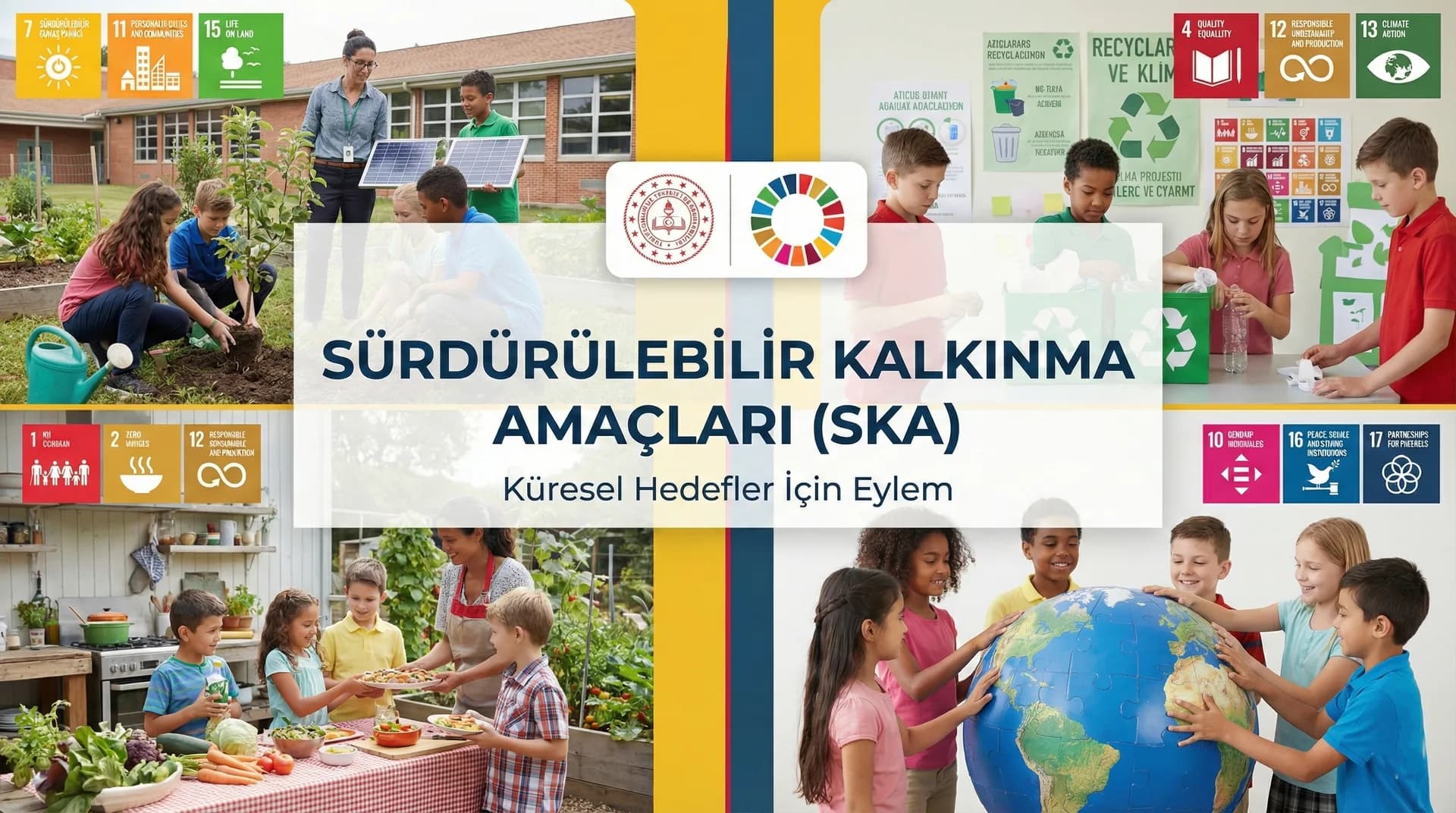 Sürdürülebilir Kalkınma Amaçları ve Eğitim: Öğretmenler İçin Uygulama Yol Haritası